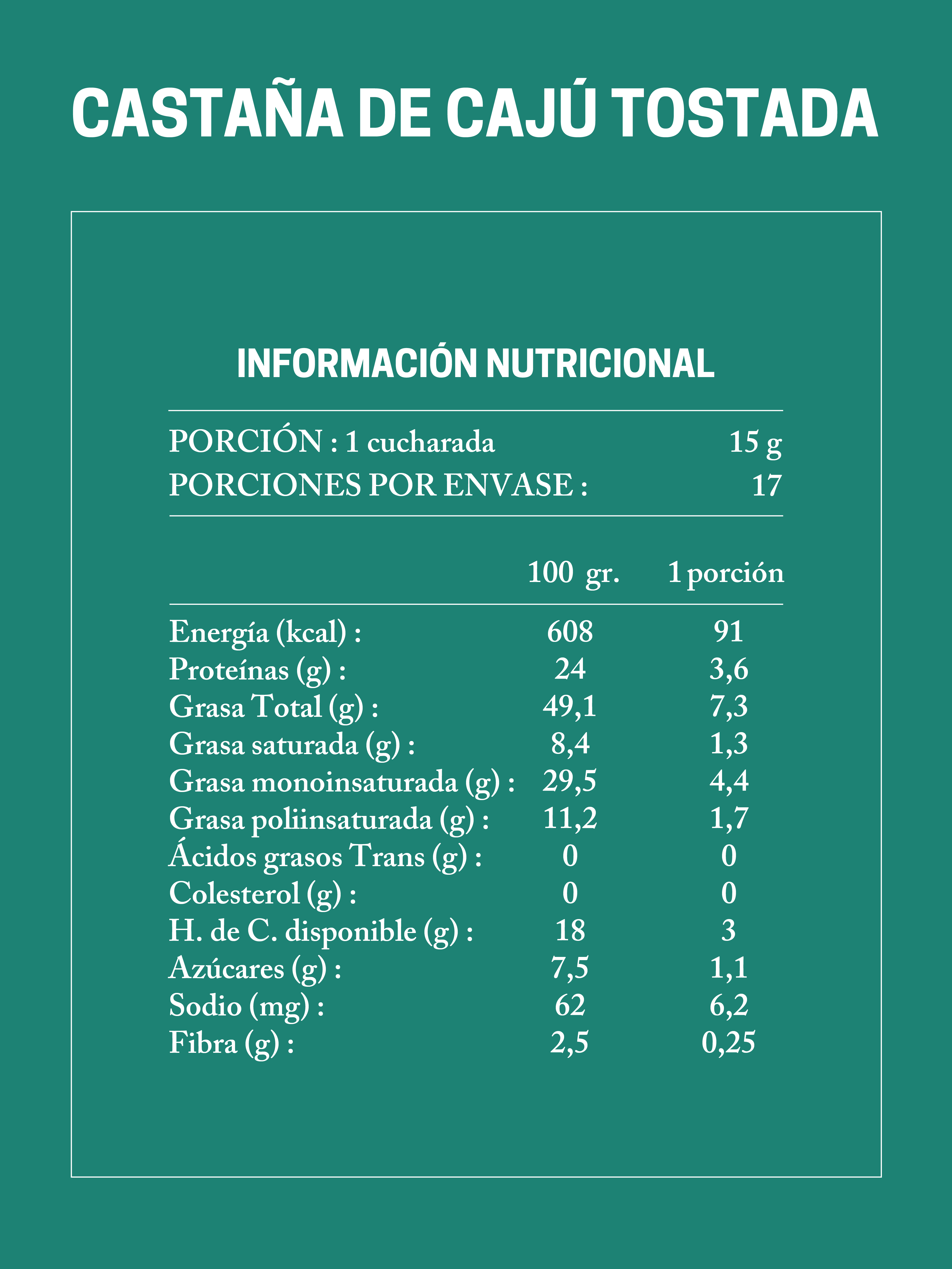 Castaña de Cajú Tostada Sin Sal 250g - 1 kilo